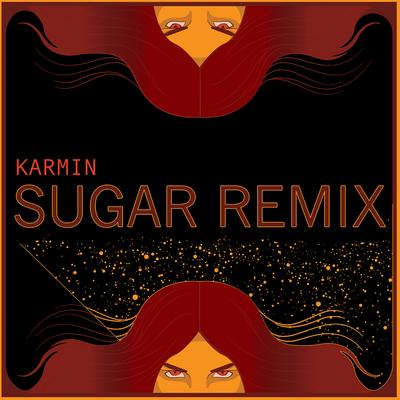 Sugar (Karmin Remix)'s cover