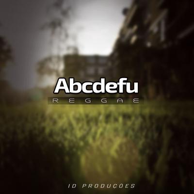 Abcdefu By ID PRODUÇÕES REMIX's cover