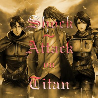 Shock (from "Attack on Titan Season 4") [Shogeki] (Instrumental)'s cover