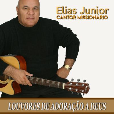 Não Há Deus Como Tu By Elias Junior Cantor Missionário's cover