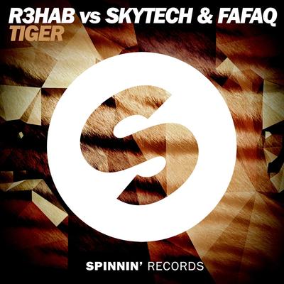 Tiger (Radio Edit) By R3HAB, Skytech, Fafaq's cover