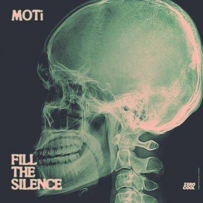 Fill The Silence By MOTi's cover