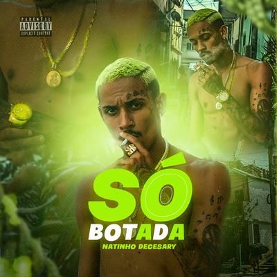 Só Botada's cover