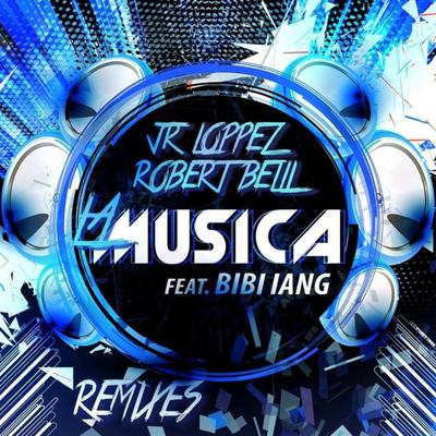 La Musica (feat. Bibi Iang) (Diego Santander Remix) By Jr Loppez, Robert Belli, Bibi Iang's cover