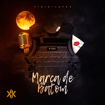 Marca de Batom By Tizi Kilates, BlakkStar's cover