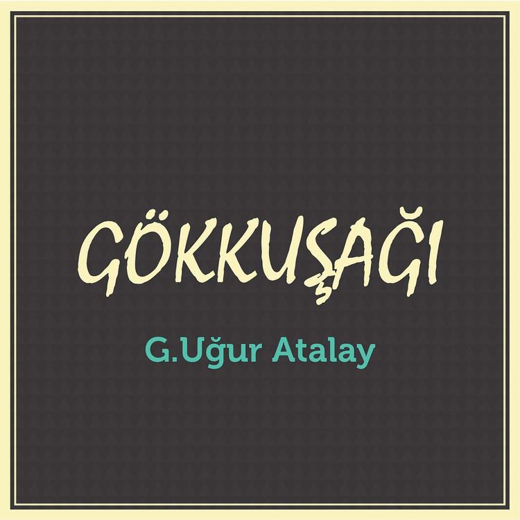 G.Uğur Atalay's avatar image