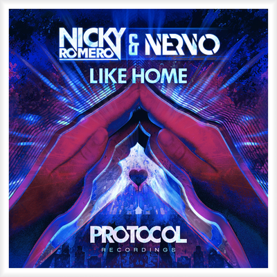 Like Home (Radio Edit) By NERVO, Nicky Romero's cover