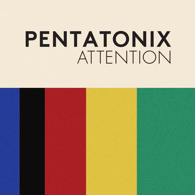 Attention By Pentatonix's cover