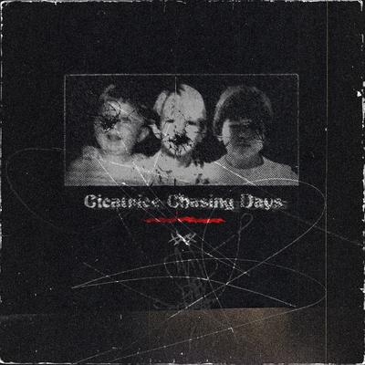 Chasing Days By Cicatrice's cover