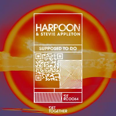 Supposed To Do By Stevie Appleton, Harpoon's cover