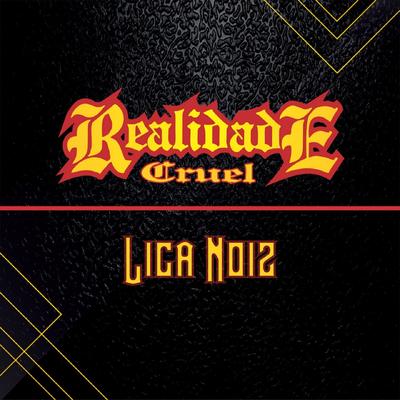 Liga Noiz By Realidade Cruel's cover