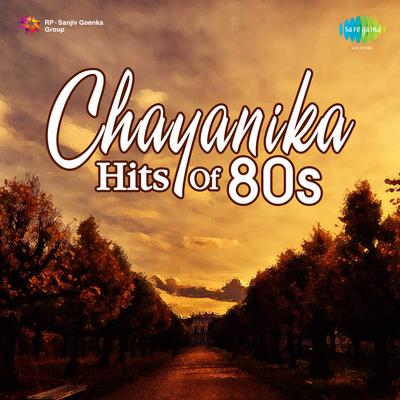 Chayanika Hits Of 80S's cover