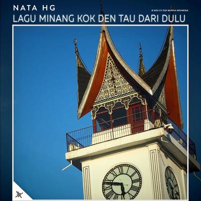 Lagu Minang Ko Den Tau Dari Dulu's cover