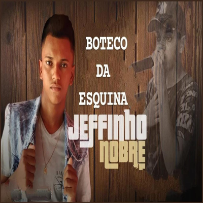 Boteco da Esquina By Jeffinho Nobre's cover