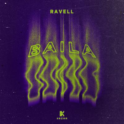 Baila By Ravell's cover