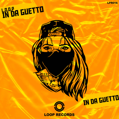 In Da Guetto By  L.O.O.P's cover