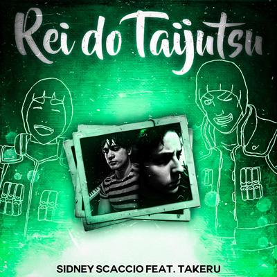 Rei do Taijutsu By Sidney Scaccio, Takeru's cover