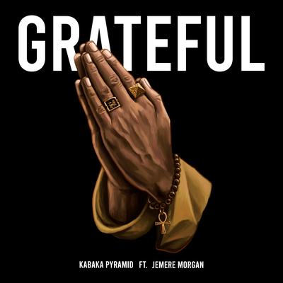 Grateful By Kabaka Pyramid, Jemere Morgan's cover