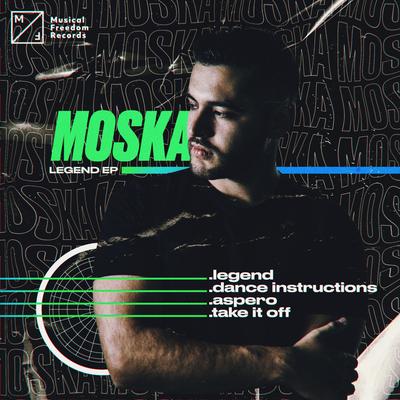 Legend By MOSKA's cover