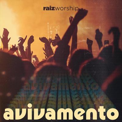 Avivamento By Raiz Worship's cover