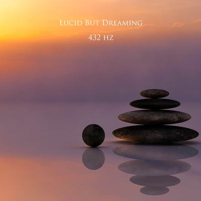 432 hz By Lucid But Dreaming's cover