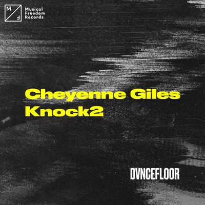 DVNCEFLOOR By Cheyenne Giles, Knock2's cover