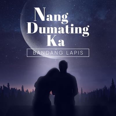 Nang Dumating Ka's cover