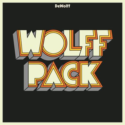 Yes You Do By DeWolff's cover