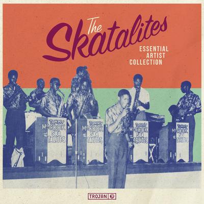 Essential Artist Collection: The Skatalites's cover