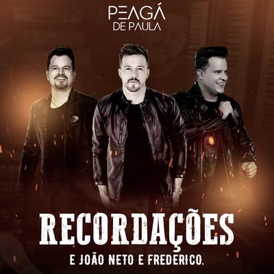 Recordações By Peagá de Paula, João Neto & Frederico's cover