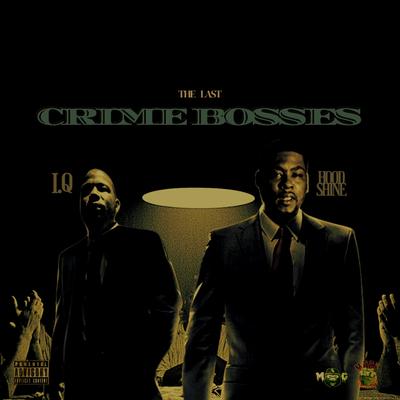 The Last Crime Bosses's cover