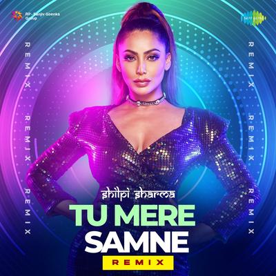 Tu Mere Samne - Remix's cover