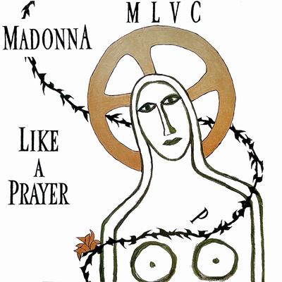 Like a Prayer (7" Version) By Madonna's cover