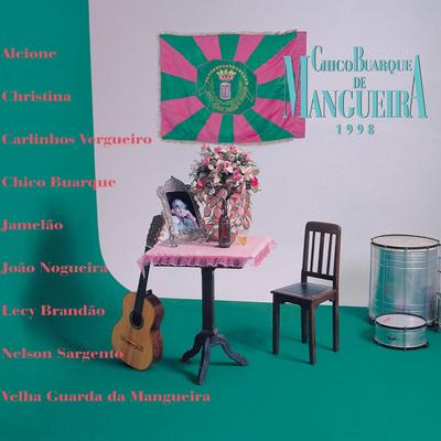 Chico Buarque De Mangueira's cover