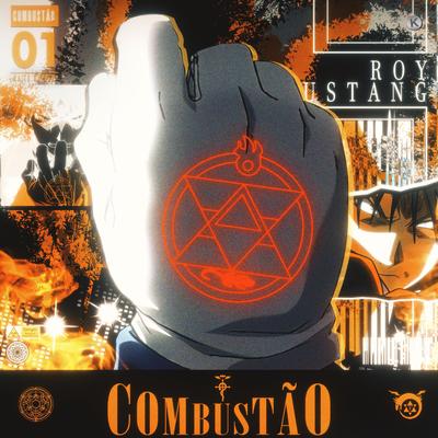Combustão (Roy Mustang) By Kaito Rapper's cover