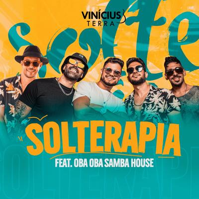 Solterapia By Vinícius Terra, Oba Oba Samba House's cover
