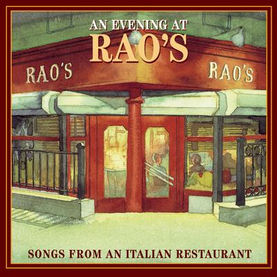 An Evening At Rao's: Songs From An Italian Restaurant's cover