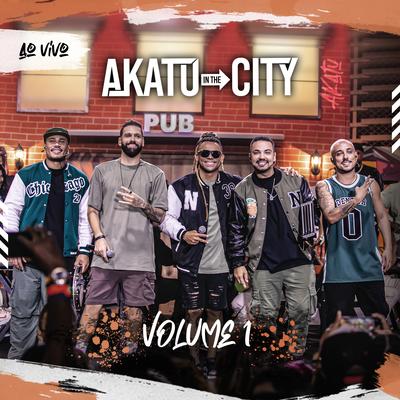 Akatu In The City, Vol. 1 (Ao Vivo)'s cover