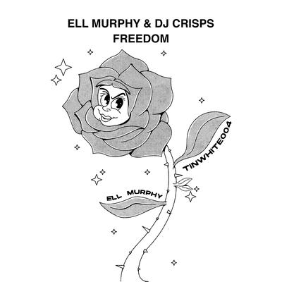 Freedom By DJ Crisps, Ell Murphy's cover