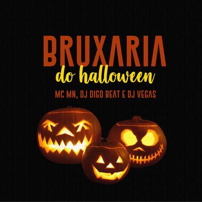 Bruxaria do Halloween, Pega Meu Garoto By DJ Digo Beat, MC MN, DJ Vegas's cover
