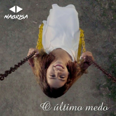 O Último Medo By NaBrisa's cover