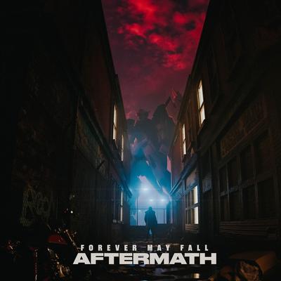 Aftermath By Forever May Fall's cover