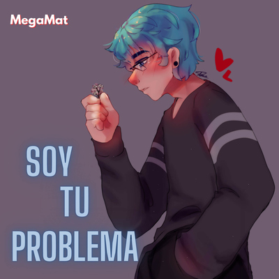 Soy Tu Problema - (De "Hora de Aventura - FNAFHS")'s cover