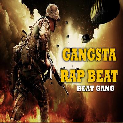 Beat Gang - Gangsta Rap's cover