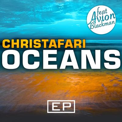 Oceans (Where Feet May Fail) [Radio Version] (feat. Avion Blackman) By Christafari, Avion Blackman's cover