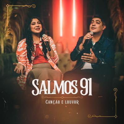 Salmos 91 By Canção & Louvor's cover