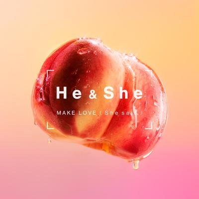 He & She's cover