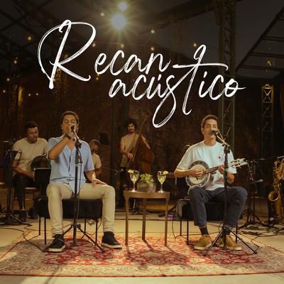 Sobrevém (Acústico) By Grupo Recan's cover