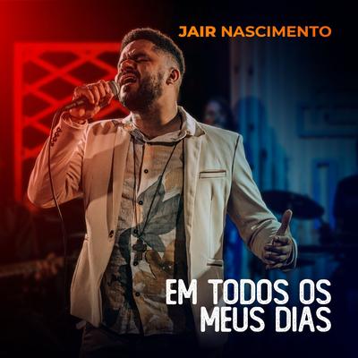 Deus Fiel By Jair Nascimento, Maxwel Silva's cover