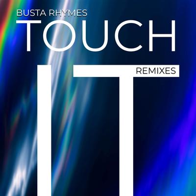 Touch It (Instrumental Version) By Busta Rhymes, Deep, DJ Deep's cover